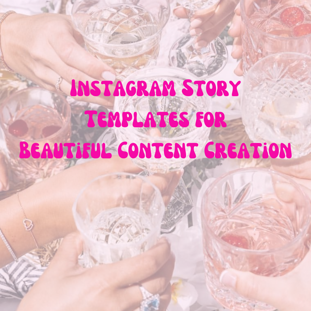 Pink Aesthetic Instagram Story Templates